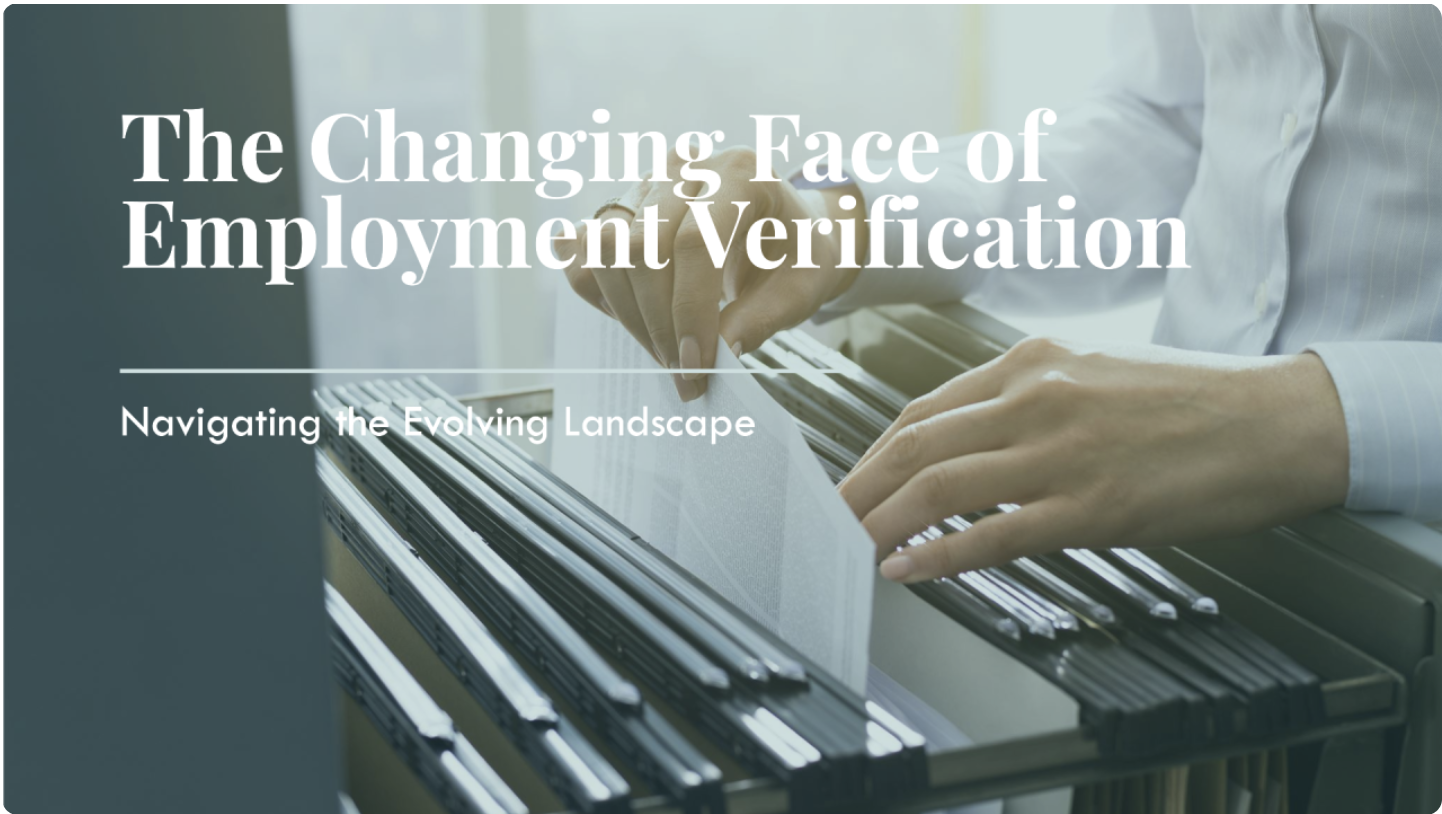 The Evolving Landscape of Employment Verification